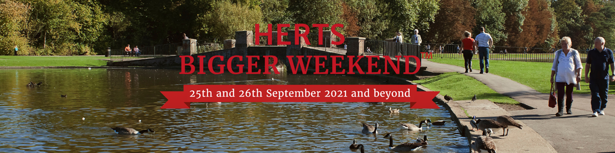Herts Bigger Weekend Banner